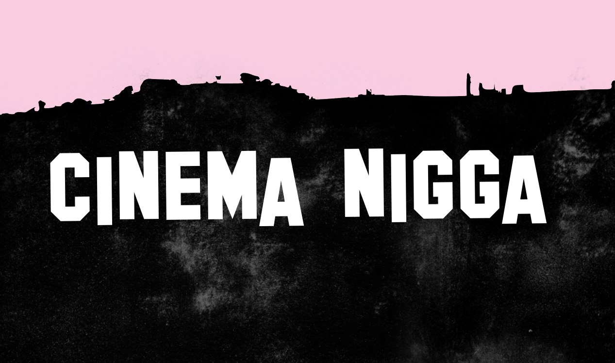 Cinema-Nigga